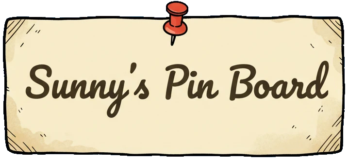 Sunny's Pin Board